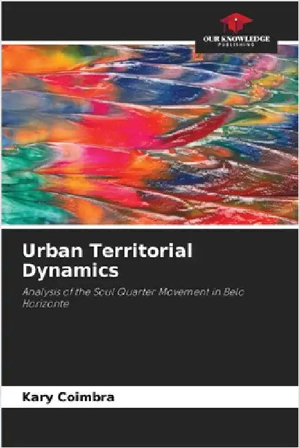 Urban Territorial Dynamics by Coimbra, Kary