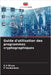 Guide d'utilisation des programmes cryptographiques by Divya, S. V.