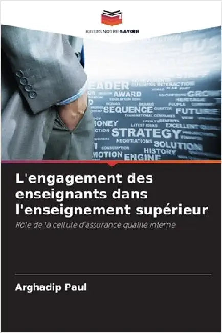 L'engagement des enseignants dans l'enseignement supérieur by Arghadip Paul