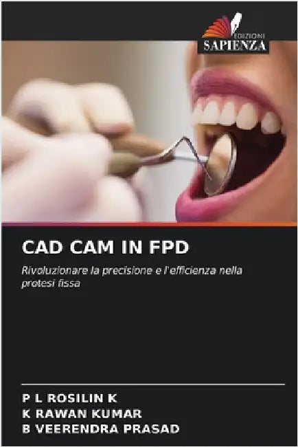 CAD CAM in Fpd by K, P. L. Rosilin