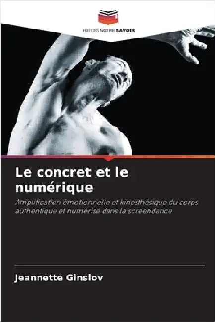 Le concret et le numérique by Ginslov, Jeannette