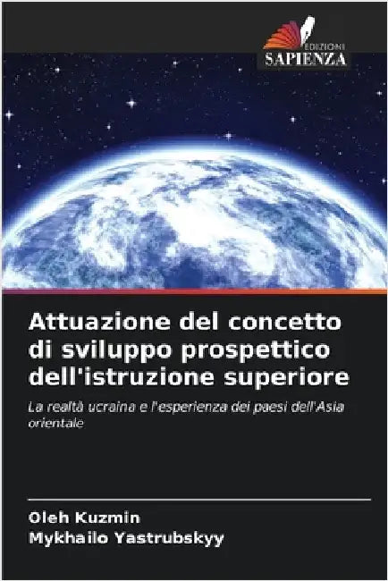 Attuazione del concetto di sviluppo prospettico dell'istruzione superiore by Oleh Kuzmin