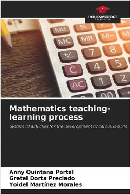 Mathematics teaching-learning process by Anny Quintana Portal