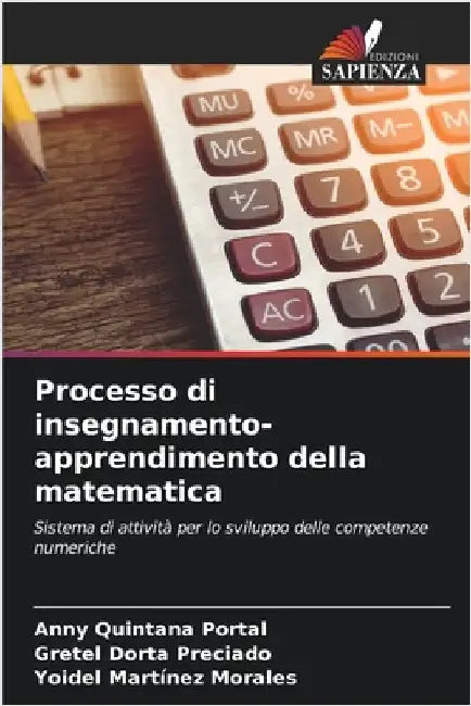 Processo di insegnamento-apprendimento della matematica by Anny Quintana Portal