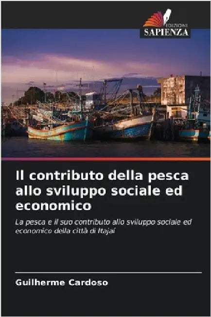 Il contributo della pesca allo sviluppo sociale ed economico by Guilherme Cardoso