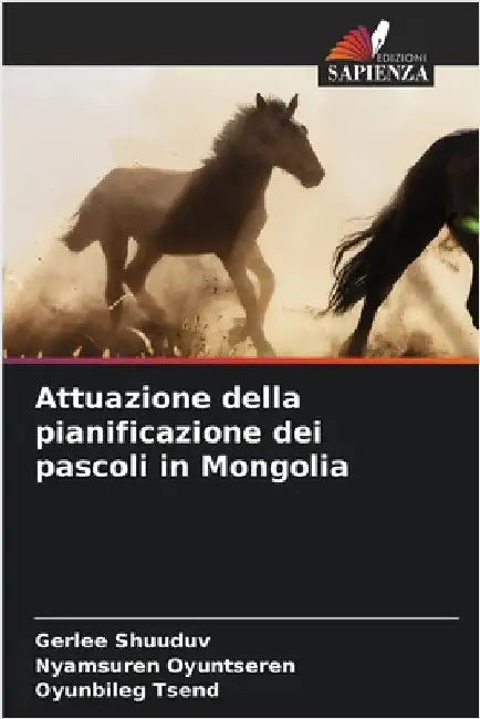 Attuazione della pianificazione dei pascoli in Mongolia by Gerlee Shuuduv