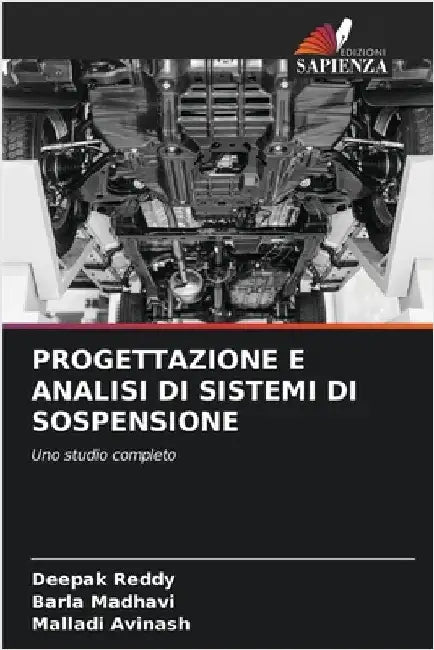 Progettazione E Analisi Di Sistemi Di Sospensione by Reddy, Deepak
