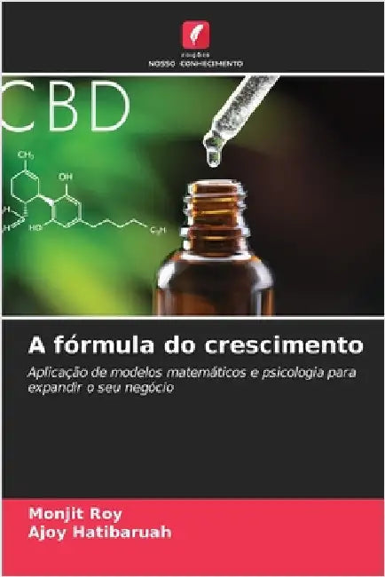 A fórmula do crescimento by Monjit Roy