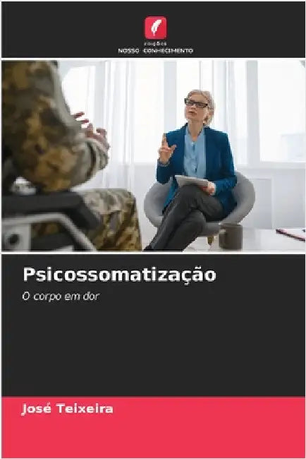 Psicossomatização by José Teixeira