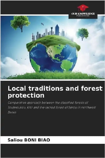 Local traditions and forest protection by Saliou Boni Biao