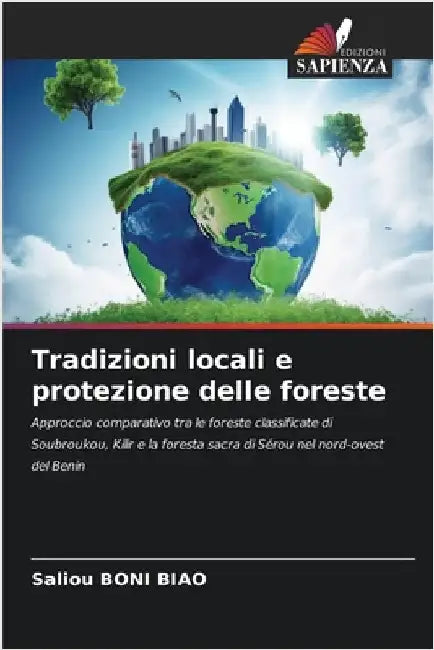 Tradizioni locali e protezione delle foreste by Boni Biao, Saliou