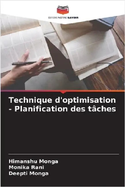 Technique d'optimisation - Planification des tâches by Himanshu Monga