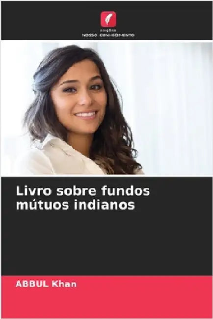 Livro sobre fundos mútuos indianos by Abbul Khan
