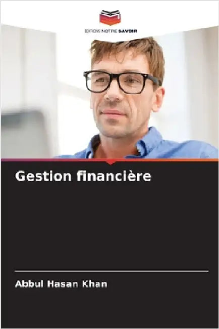 Gestion financière by Abbul Hasan Khan
