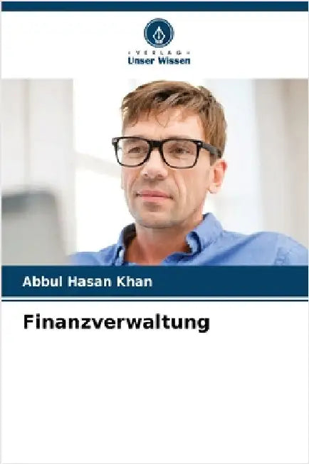 Finanzverwaltung by Abbul Hasan Khan