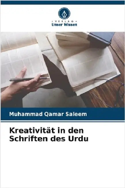 Kreativität in den Schriften des Urdu by Saleem, Muhammad Qamar