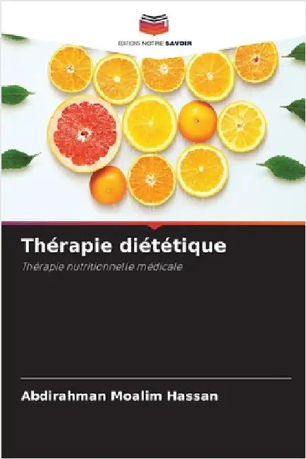 Thérapie diététique by Abdirahman Moalim Hassan