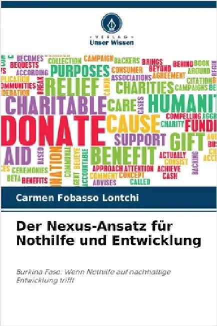 Der Nexus-Ansatz für Nothilfe und Entwicklung by Carmen Fobasso Lontchi