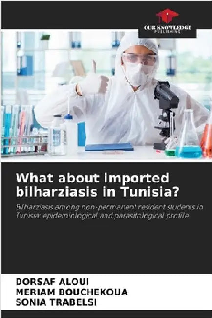 What about imported bilharziasis in Tunisia? by Dorsaf Aloui