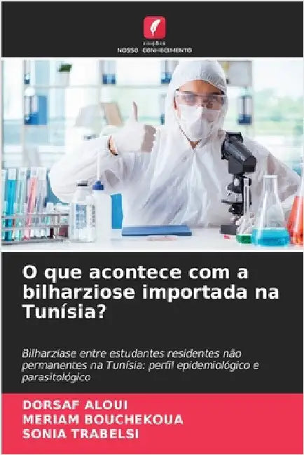 O que acontece com a bilharziose importada na Tunísia? by Dorsaf Aloui