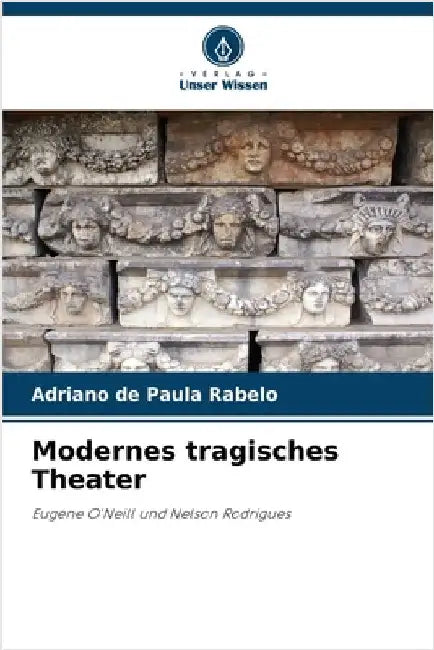 Modernes tragisches Theater by de Paula Rabelo, Adriano