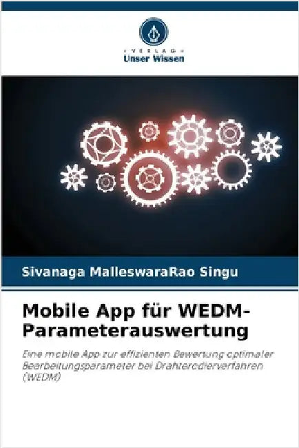 Mobile App für WEDM-Parameterauswertung by Sivanaga Malleswararao Singu