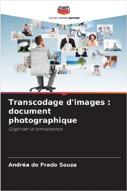 Transcodage d'images: document photographique by Andréa Do Prado Souza