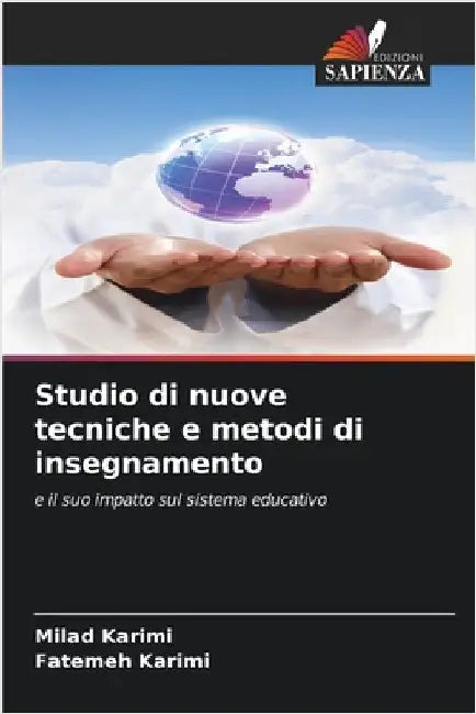 Studio di nuove tecniche e metodi di insegnamento by Karimi, Milad