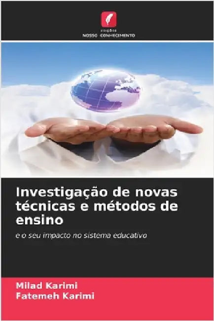 Investigação de novas técnicas e métodos de ensino by Karimi, Milad