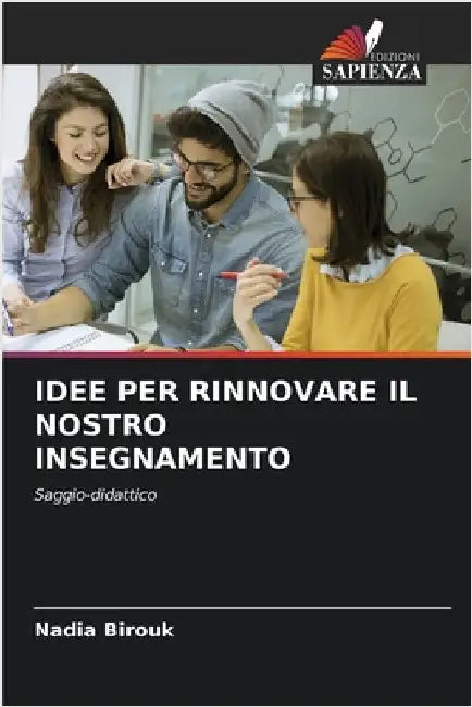 Idee Per Rinnovare Il Nostro Insegnamento by Nadia Birouk