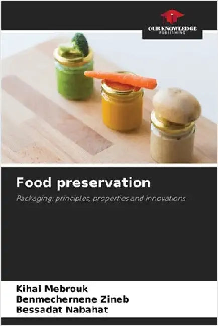 Food preservation by Kihal Mebrouk