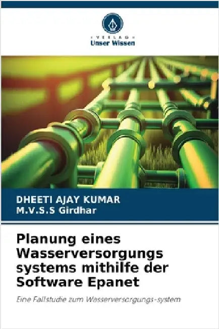 Planung eines Wasserversorgungs systems mithilfe der Software Epanet by Dheeti Ajay Kumar