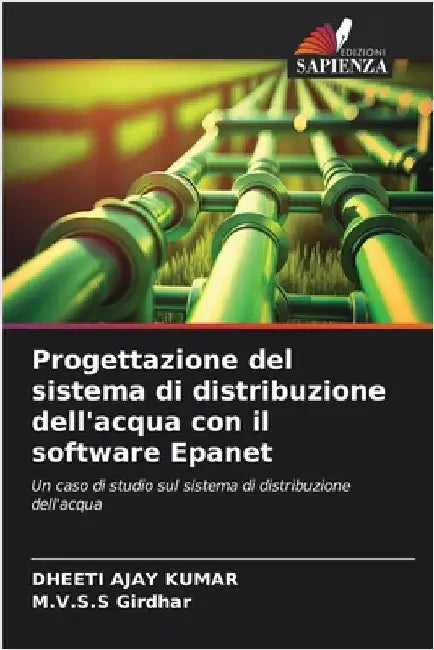 Progettazione del sistema di distribuzione dell'acqua con il software Epanet by Ajay Kumar, Dheeti