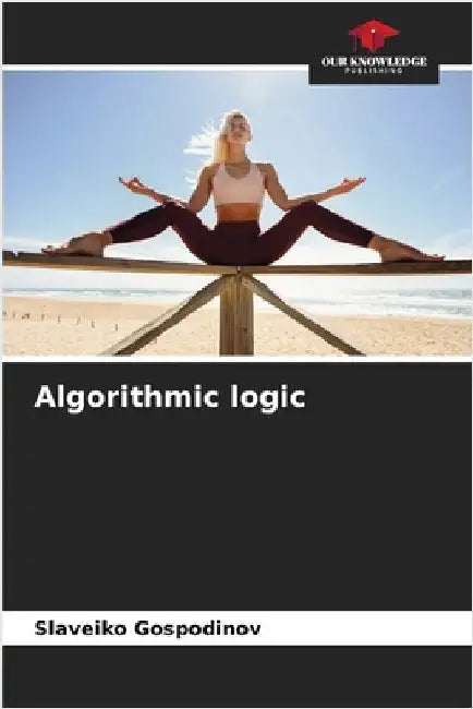 Algorithmic logic by Gospodinov, Slaveiko