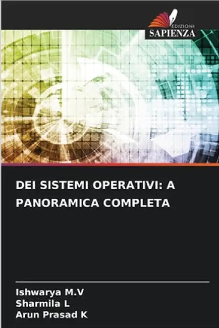Dei Sistemi Operativi: A Panoramica Completa by M. V., Ishwarya