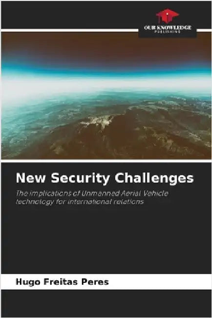 New Security Challenges by Hugo Freitas Peres