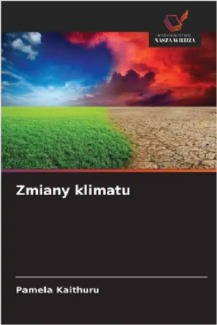 Zmiany klimatu by Pamela Kaithuru