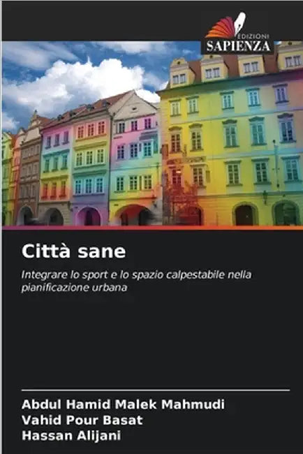 Città sane by Abdul Hamid Malek Mahmudi