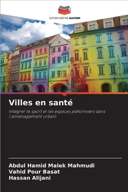 Villes en santé by Abdul Hamid Malek Mahmudi