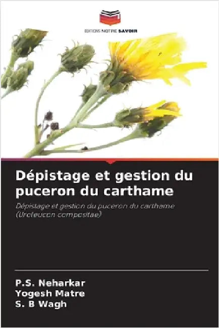 Dépistage et gestion du puceron du carthame by Neharkar, P. S.