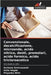 Convenzionale, decalcificazione, microonde, acido nitrico, denti, premolari, acido formico, acido tricloroacetico by Srinivasaiah, Archana