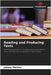 Reading and Producing Texts by Martins, Juliano