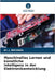 Maschinelles Lernen und künstliche Intelligenz in der Elektronikentwicklung by Refonaa, J.