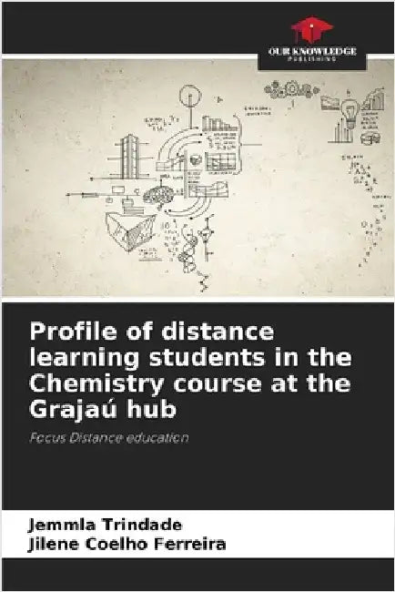 Profile of distance learning students in the Chemistry course at the Grajaú hub by Jemmla Trindade