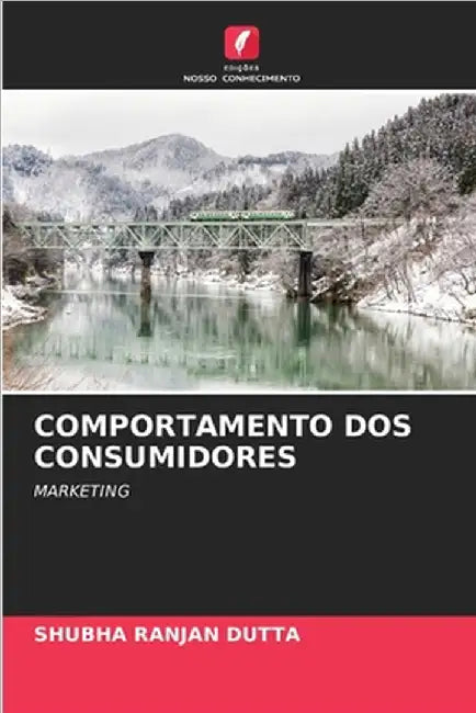 Comportamento DOS Consumidores by Dutta, Shubha Ranjan