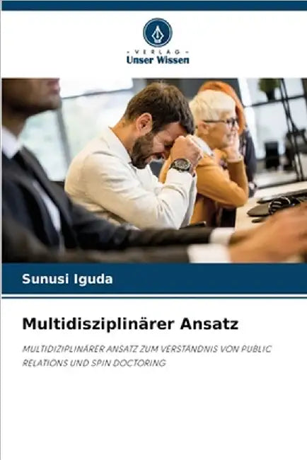 Multidisziplinärer Ansatz by Sunusi Iguda