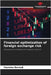 Financial optimization of foreign exchange risk by Derradj, Yasmine