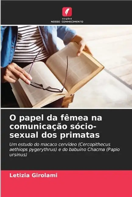 O papel da fêmea na comunicação sócio-sexual dos primatas by Girolami, Letizia