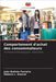 Comportement d'achat des consommateurs by Ferreira, João Batista