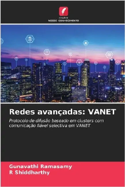Redes avançadas: Vanet by Ramasamy, Gunavathi